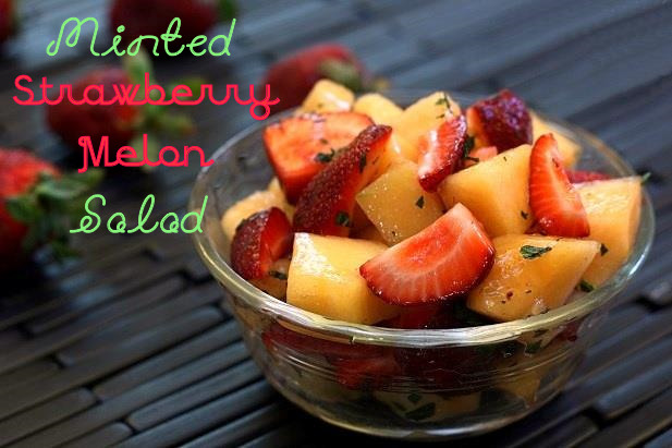 Minted Strawberry Melon Salad